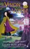 [A Witchcraft Mystery 06] • A Vision in Velvet